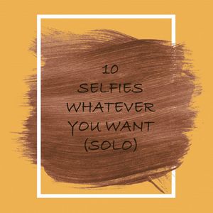 10 Selfies