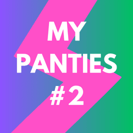 My Panties