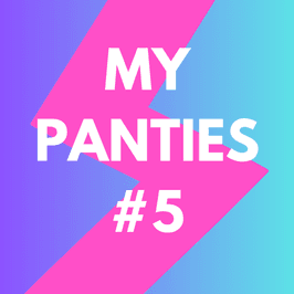 My Panties