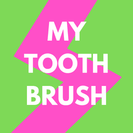 My toothbrush