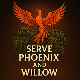 Serve Phoenix and Willow