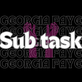 Mistress Georgia will provide you with one sub task