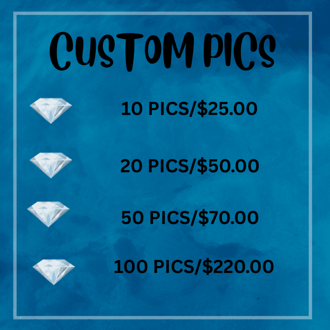CUSTOM PICS