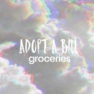 Adopt A Bill: Groceries