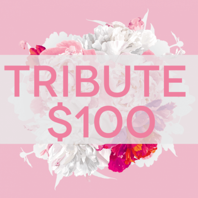 Tribute: 100 Dollars