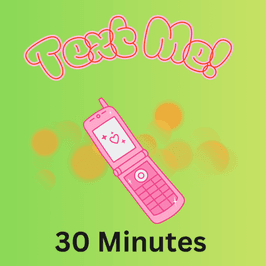 Texting Credit 30 Minutes!