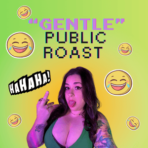 Gentle Public Roast