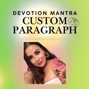 Devotion Mantra Custom Paragraph