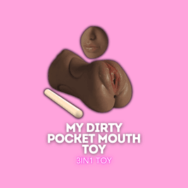 Dirty Pocket Mouth Toy