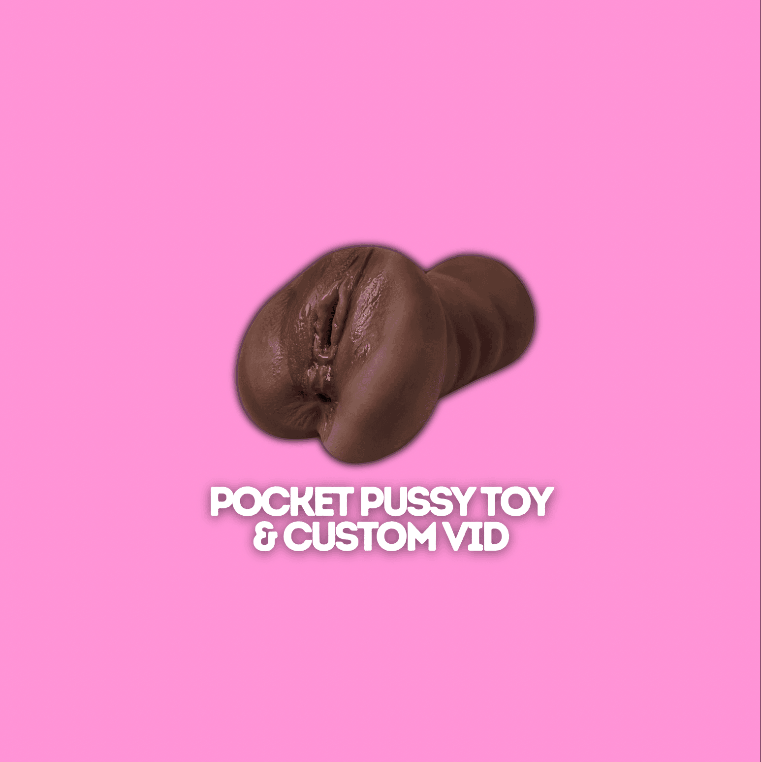 Pocket Pussy Toy And Custom Vid