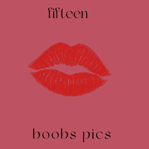 My fifteen sexiest photos of my boobs