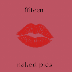 My fifteen sexiest photos of my naked body