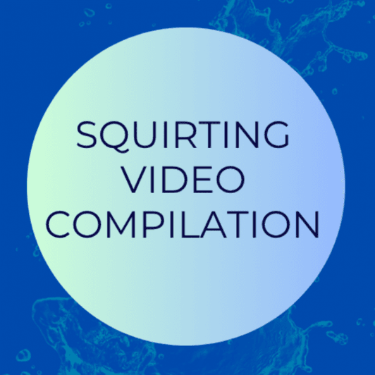 5 Squirting Videos