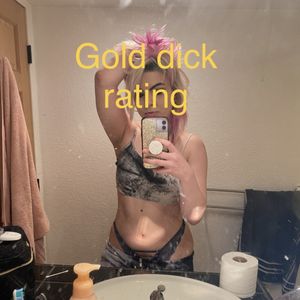 Gold dick rating must msg me after purchase