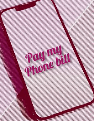 Pay my Phone bill