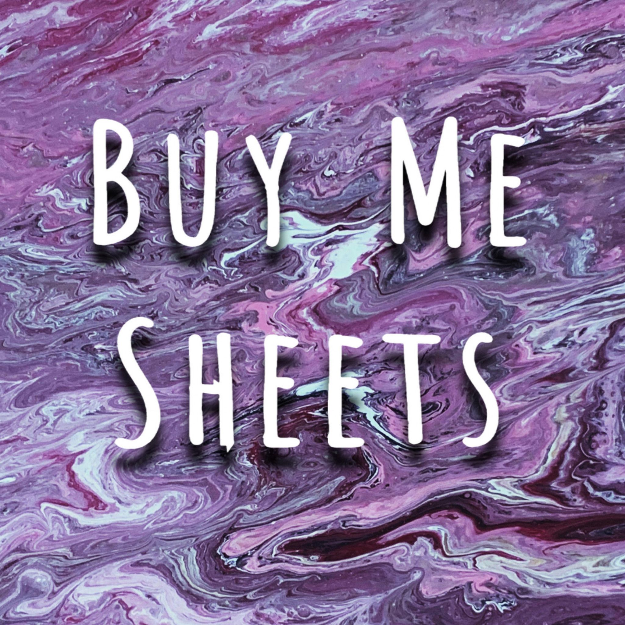 Buy Me Sheets for My Bed