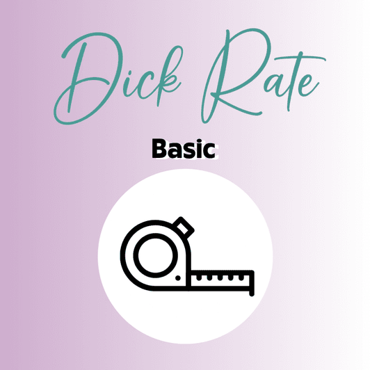 Basic Dick Rate