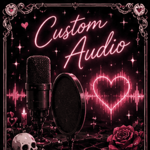 Custom audio x10 min