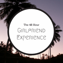 The 48 Hour Girlfriend Experience
