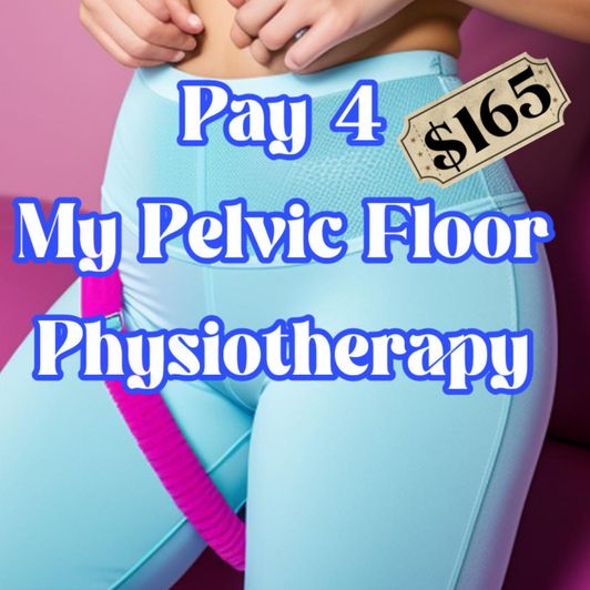 Pay for my Pelvic Floor Physiotherapy