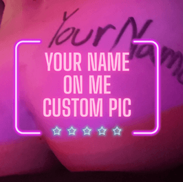 Your Name On Me Custom Pic