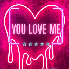 You Love Me!