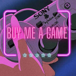 Buy Me A Game!