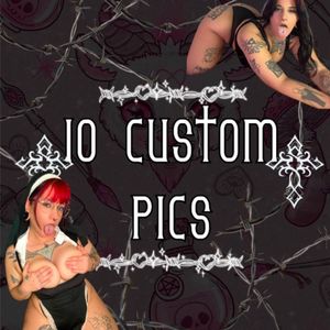 10 custom pics