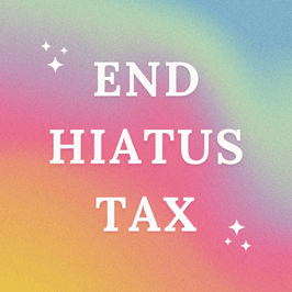 END HIATUS TAX