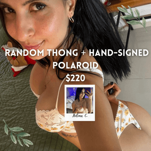 RANDOM THONG AND HAND SIGNED POLAROID