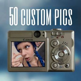 50 custom pics