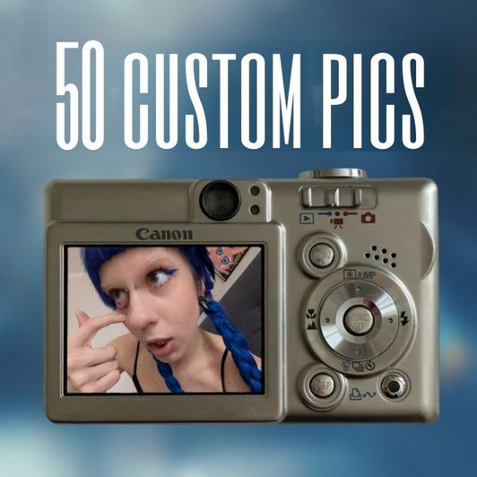 50 custom pics