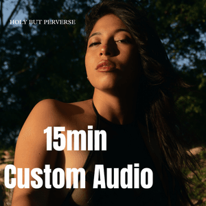 15 MIN CUSTOM AUDIO