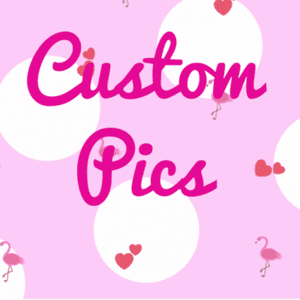 20 custom pics
