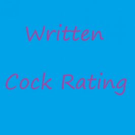 Written Cock Rating