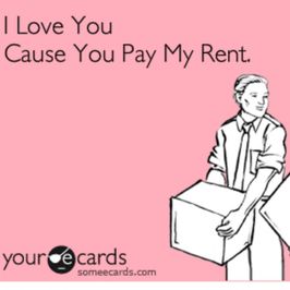 Pay My Rent and Be My Hero!