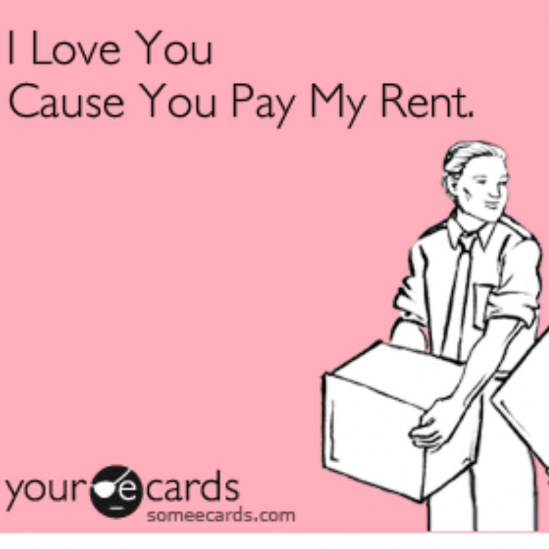 Pay My Rent and Be My Hero!