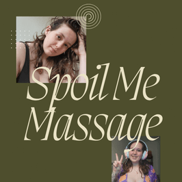 Spoil Me to a Massage