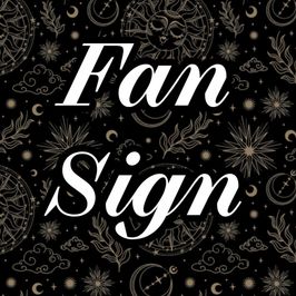 Fan Signs