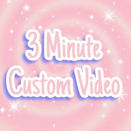 3 Minute Custom Video