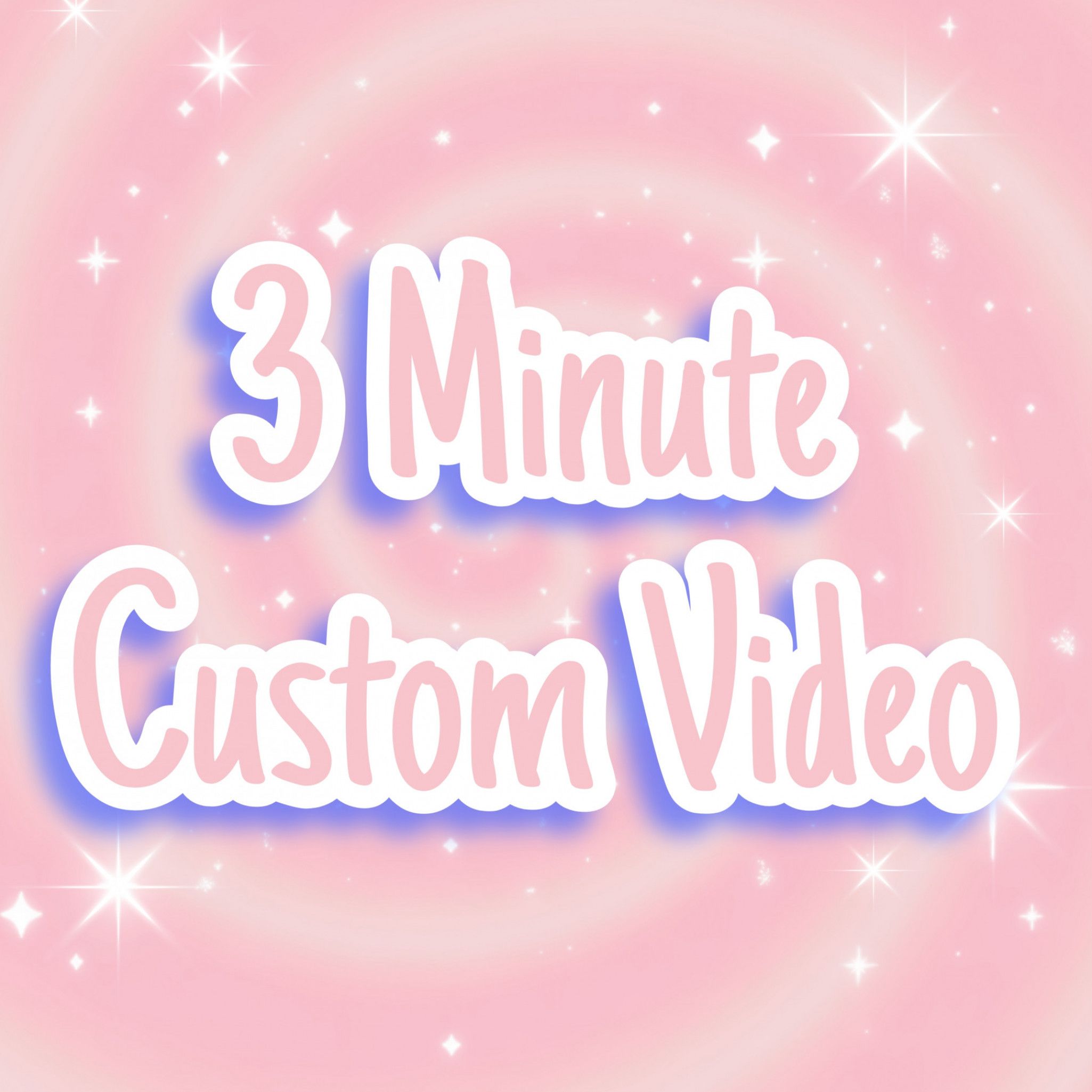 3 Minute Custom Video