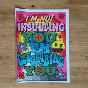 Im not insulting you Im describing you