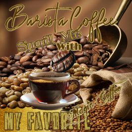 I deserved the Best Coffee