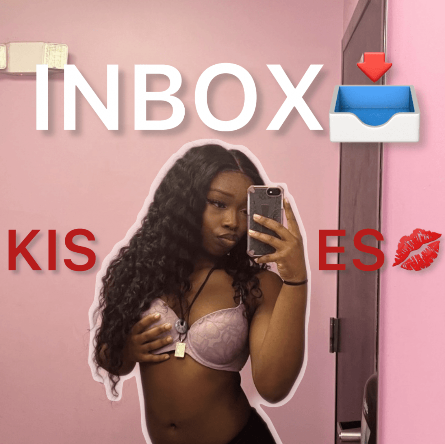 KISSES IN YOUR INBOX