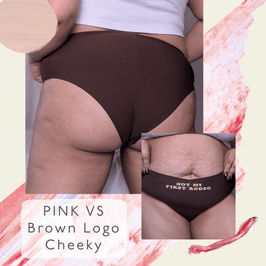 Pink VS Brown Logo Cheeky XL