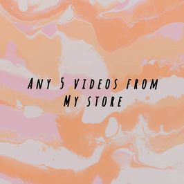 Any 5 videos from my store