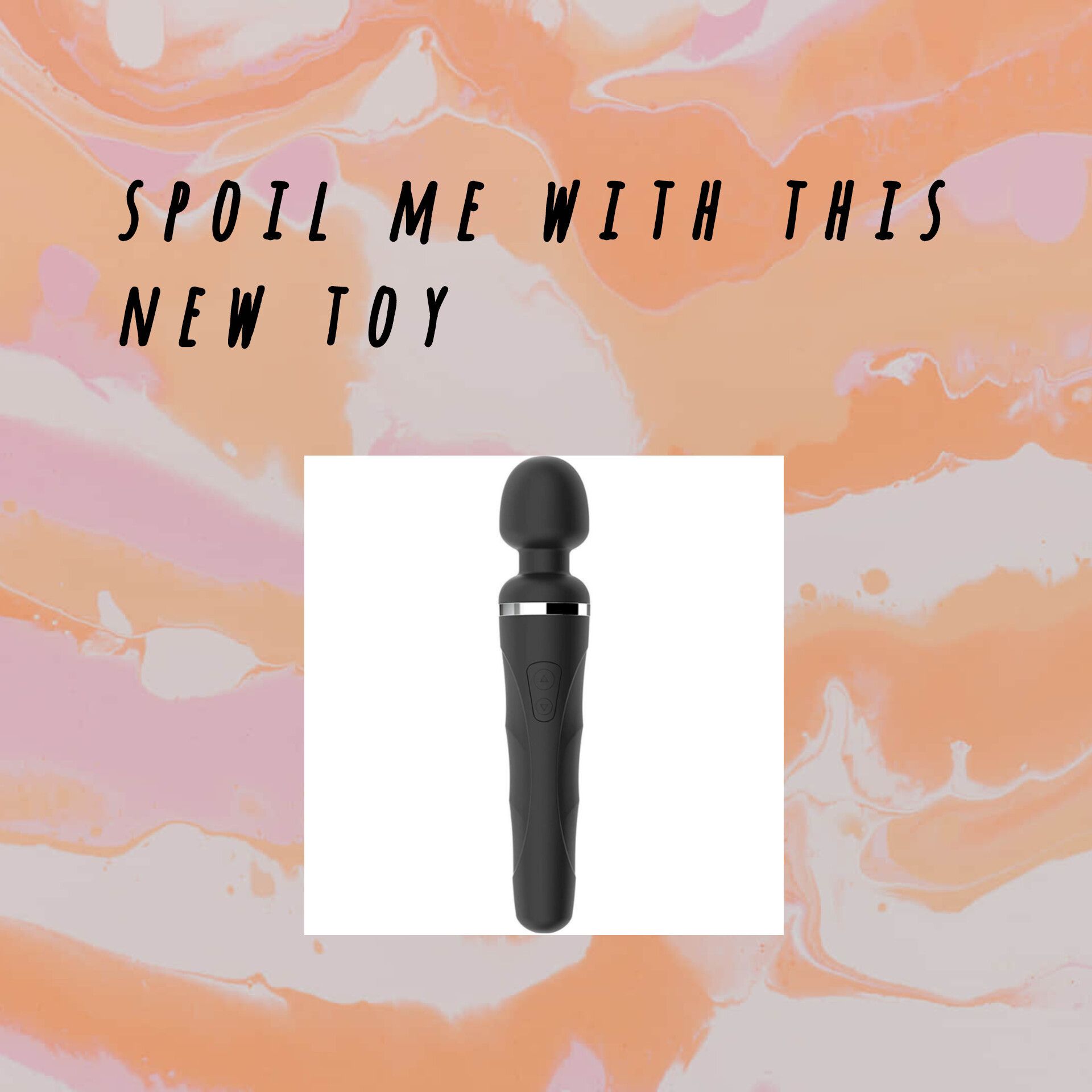 Spoil me with this new toy