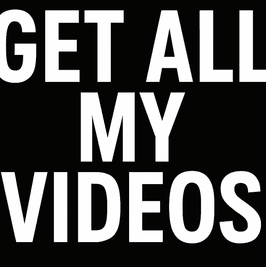 All my videos