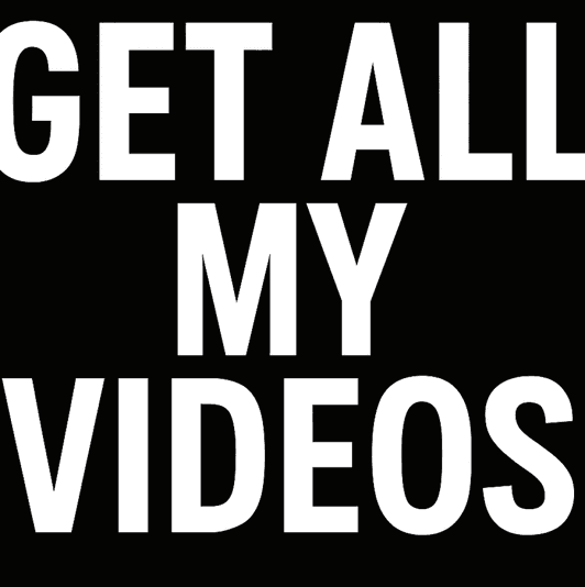 All my videos