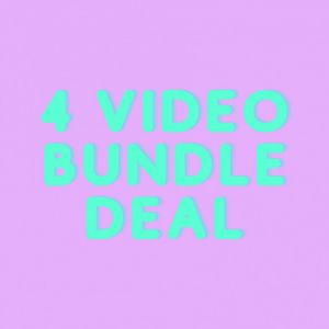 4 Videos of Your Choice